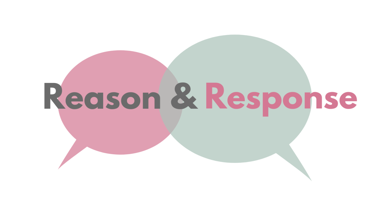 Reason and Response